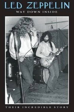 Led Zeppelin: Way Down Inside (1972)