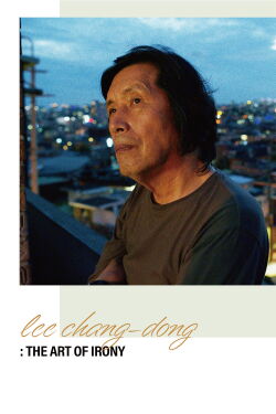 Lee Chang-dong: the art of irony (2023)