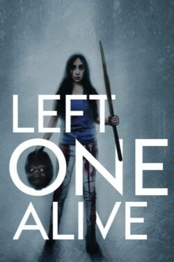 Left One Alive (2024)
