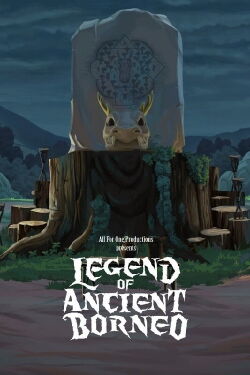 Legend of Ancient Borneo (2019)
