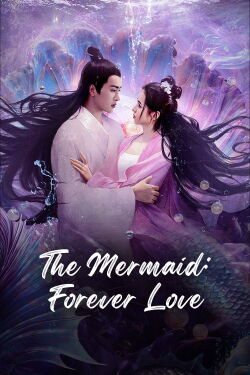Legend of Mermaid: Human Love (2024)