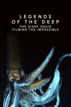 Legends of the Deep: The Giant Squid (2013)