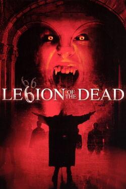 Legion of the Dead (2001)