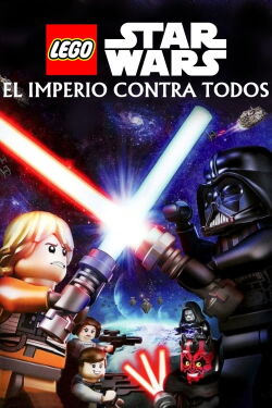Lego Star Wars: El imperio contra todos (2012)