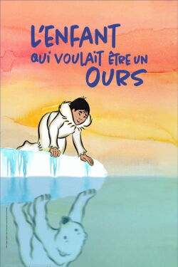 L'Enfant qui voulait être un ours (2002)