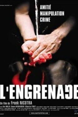 L'engrenage (2001)