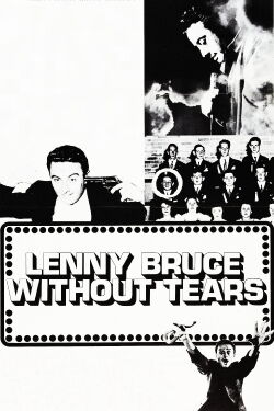 Lenny Bruce: Without Tears (1972)