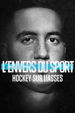 L'Envers du sport : Hockey sur liasses (2021)