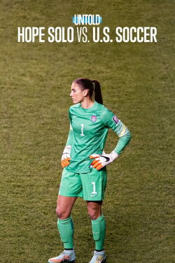 L'Envers du sport : Hope Solo, gardienne indomptable (2024)