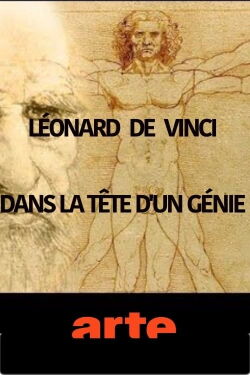 Léonard de Vinci - Dans la tête d'un génie (2013)