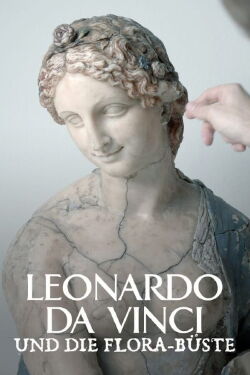 Leonardo da Vinci and the Bust of Flora (2020)