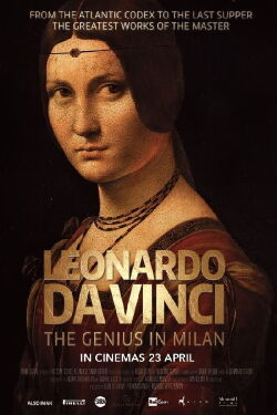 Leonardo Da Vinci - Il genio a Milano (2016)