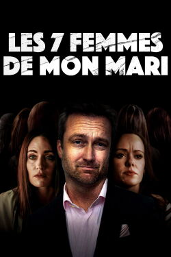 Les 7 femmes de mon mari (2024)