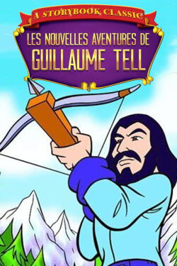 Les Aventures de Guillaume Tell (1992)