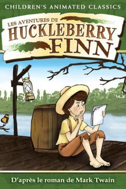 Les Aventures de Huckleberry Finn (1984)