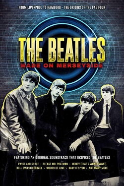 Les Beatles : L'aventure commence à Merseyside (2018)