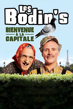 Les Bodin's - Bienvenue à la capitale (2007)