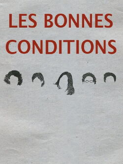Les Bonnes Conditions (2018)