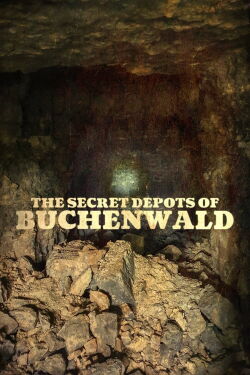 Les caches secrètes de Buchenwald (2020)