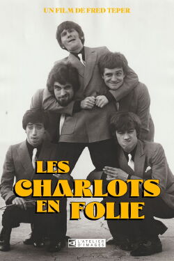Les Charlots en folie (2024)