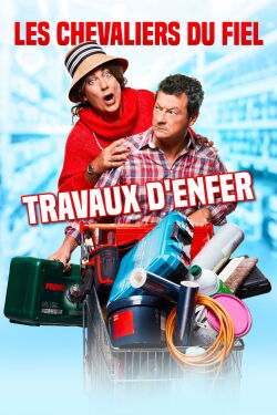 Les Chevaliers du Fiel : Travaux d'enfer (2021)