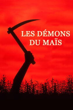 Les Démons du maïs (1984)