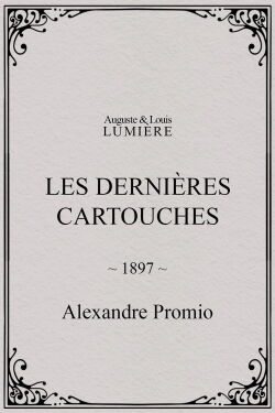Les dernières cartouches (1897)