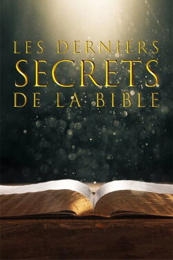 Les derniers secrets de la Bible (2006)