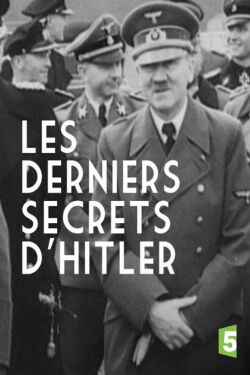 Les derniers secrets d'Hitler (2017)