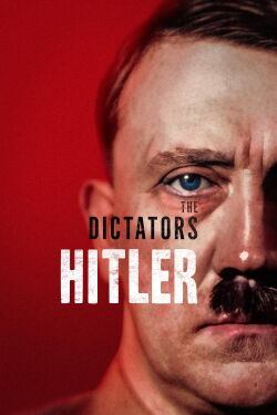 Les Dictateurs : Hitler (2023)