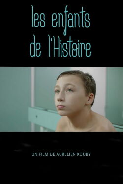 Les Enfants de l’Histoire (2016)