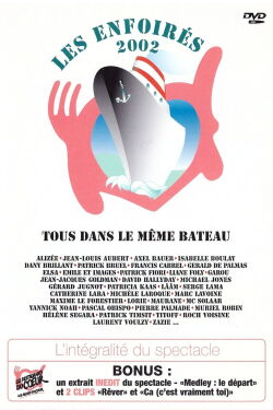 Les Enfoirés 2002 - Tous dans le même bateau (2002)