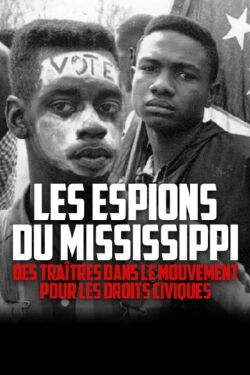 Les espions du Mississippi : Des traîtres dans le mouvement pour les droits civiques (2014)