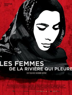 Les Femmes de la rivière qui pleure (2016)