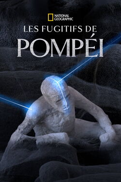 Les fugitifs de Pompéi (2019)