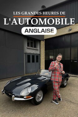 Les Grandes Heures de l'automobile anglaise (2023)