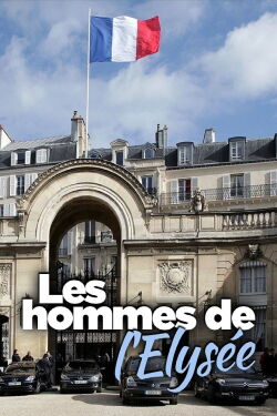 Les Hommes de l'Élysée (2011)