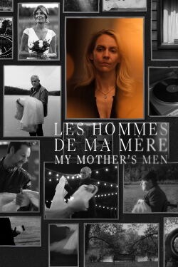 Les hommes de ma mère (2023)