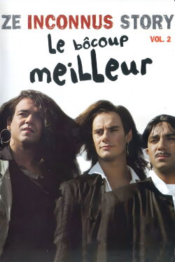 Les Inconnus - Ze Inconnus Story - Le Bôcoup meilleur (Vol. 2) (2001)