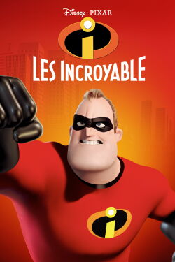 Les Incroyable (2004)