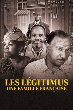 Les Légitimus, une famille française (2023)