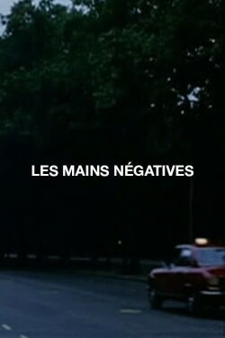 Les Mains négatives (1978)