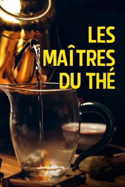 Les Maîtres du thé (2014)