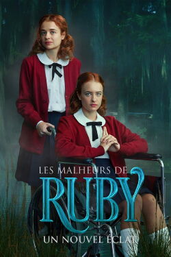 Les malheurs de Ruby : un nouvel éclat (2021)