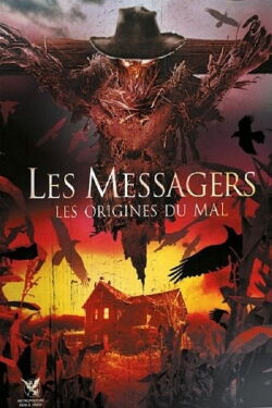 Les Messagers 2 : L'Épouvantail (2009)