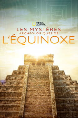 Les Mystères Archéologiques de l'Équinoxe (2019)
