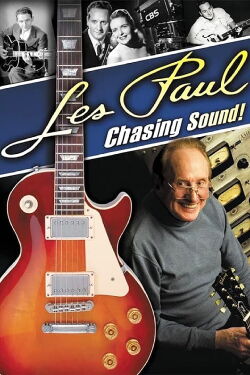 Les Paul: Chasing Sound! (2007)