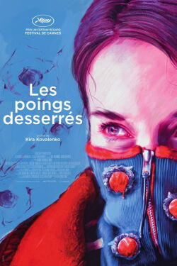 Les Poings desserrés (2021)