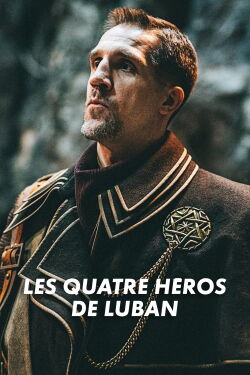 Les quatre héros de Luban (2021)