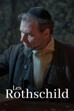 Les Rothschild, ascension et tribulations d'une famille (2022)